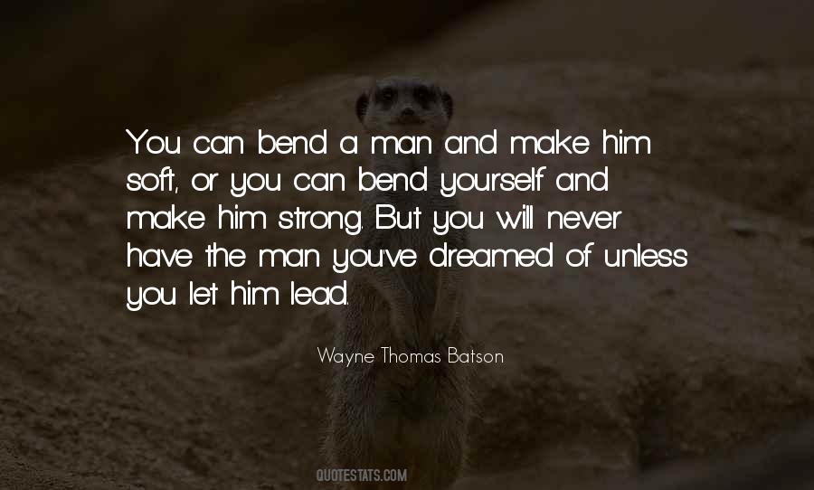 Wayne Thomas Batson Quotes #156535
