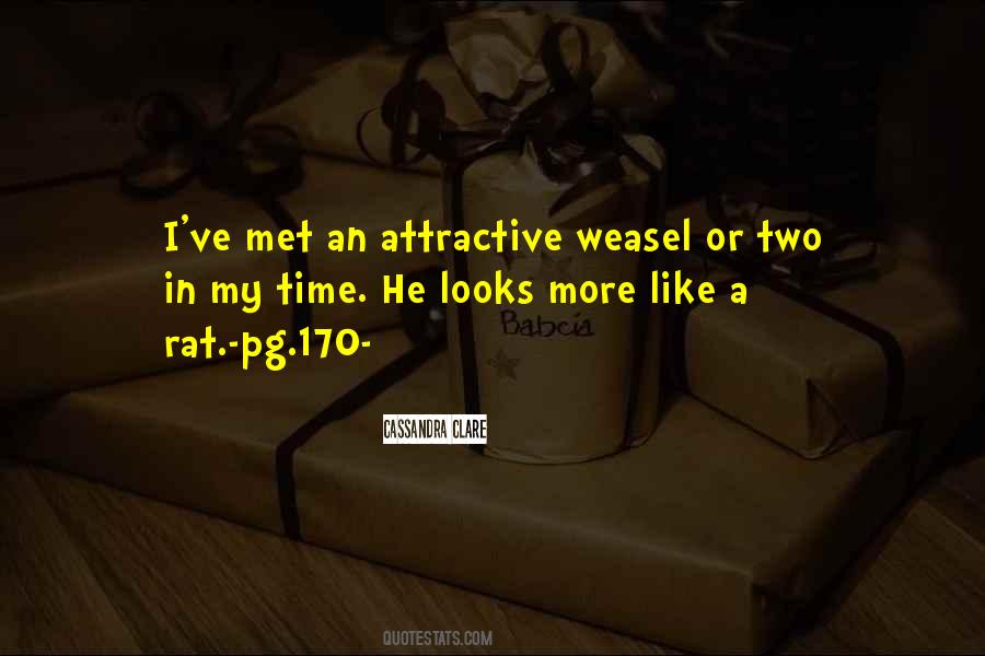 Weasel Quotes #1777823