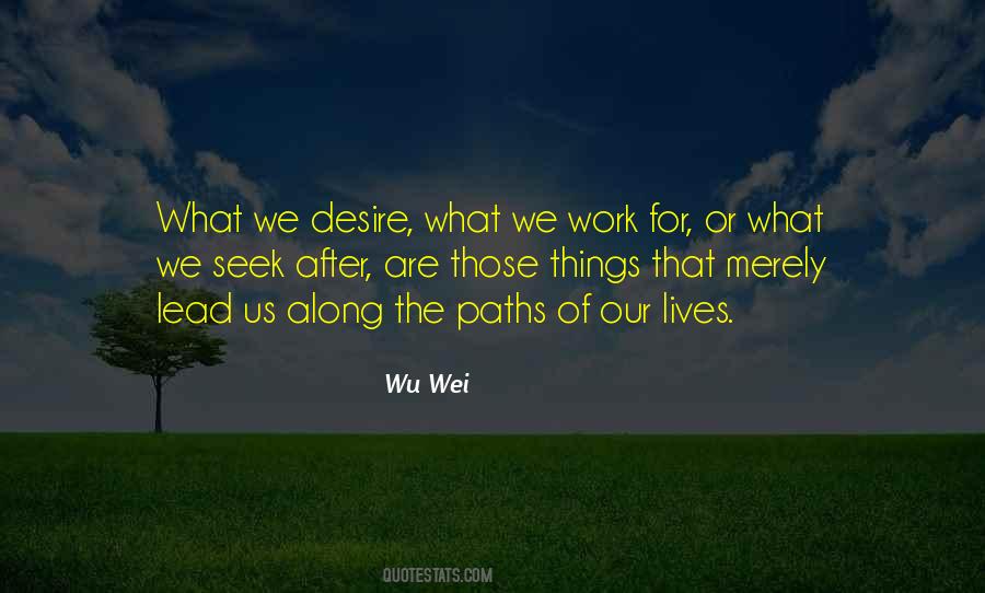 Wei Wu Wei Quotes #189778