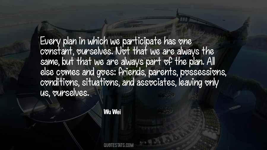Wei Wu Wei Quotes #42407