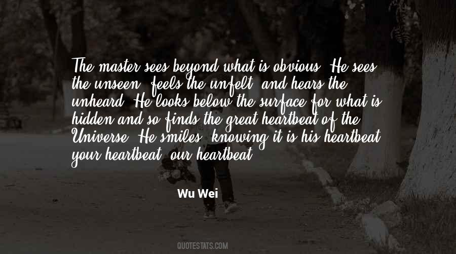 Wei Wu Wei Quotes #638341