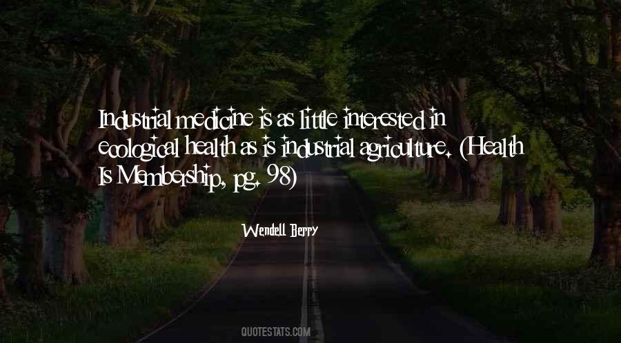 Wendell Berry Quotes #358499