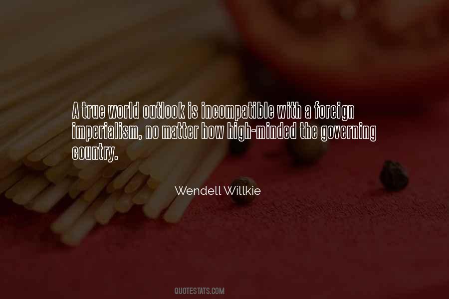 Wendell Willkie Quotes #1540251