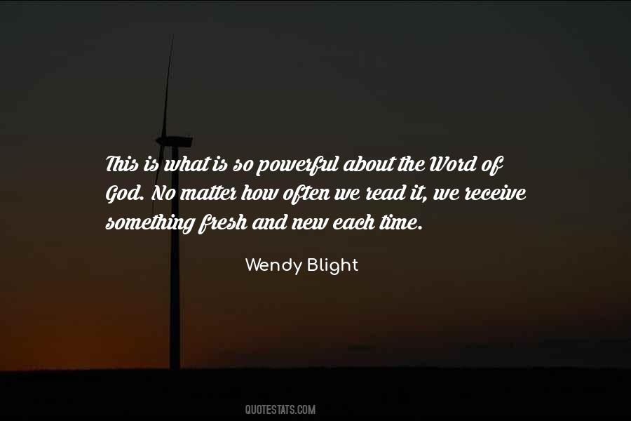 Wendy Blight Quotes #1342869