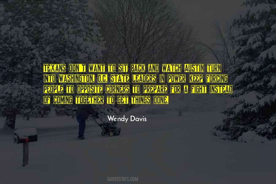 Wendy Davis Quotes #521066