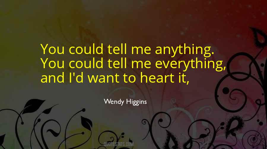 Wendy Higgins Quotes #1308621