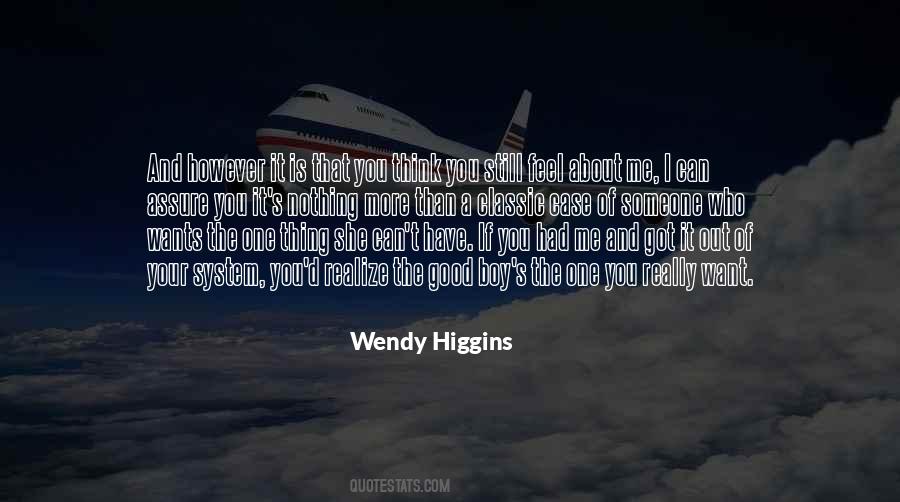 Wendy Higgins Quotes #1320094