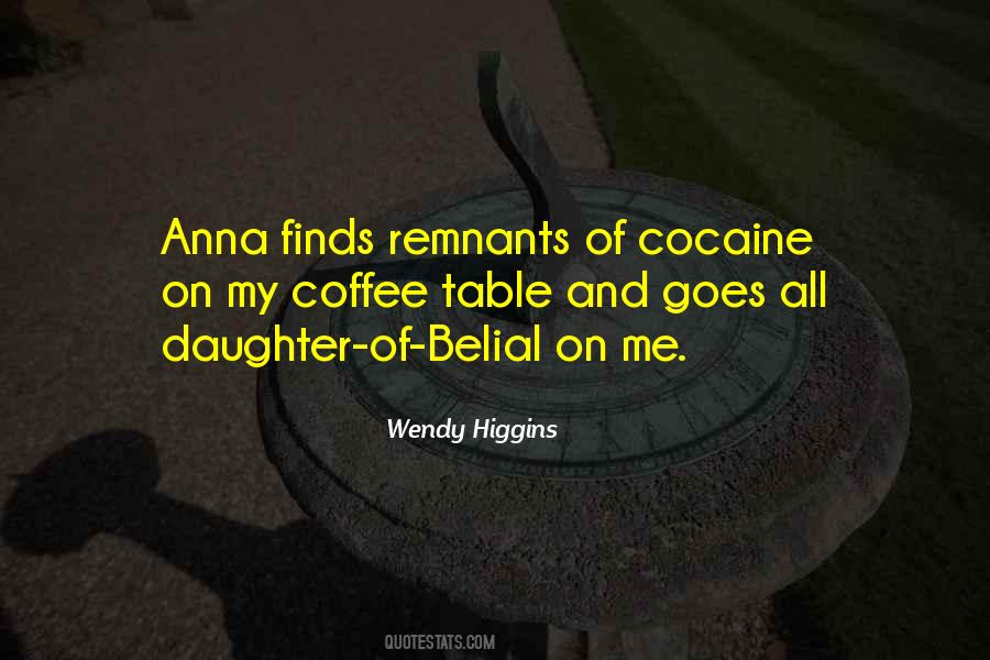 Wendy Higgins Quotes #324503