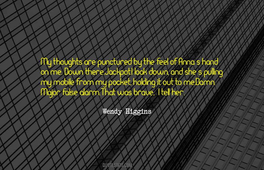 Wendy Higgins Quotes #624249