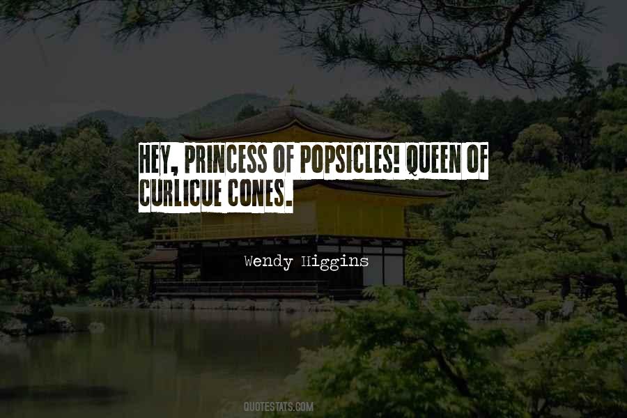 Wendy Higgins Quotes #807666