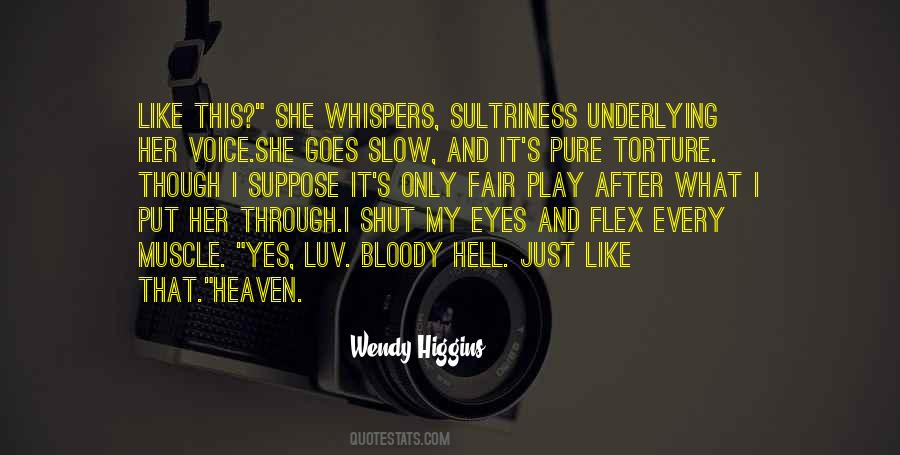 Wendy Higgins Quotes #874091