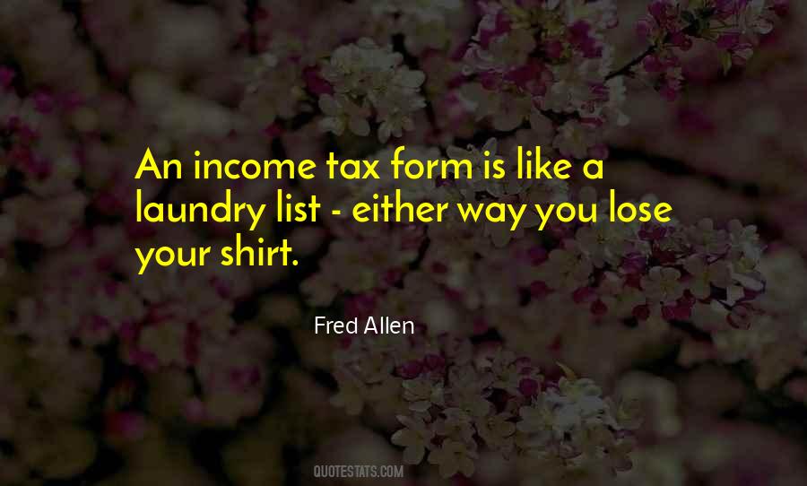 Quotes About Income Tax #1036566