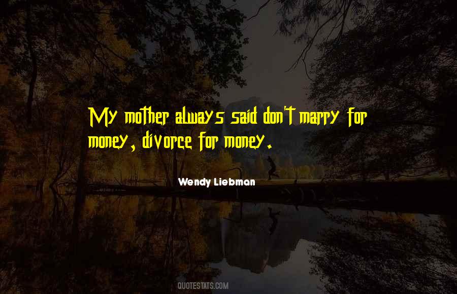 Wendy Liebman Quotes #715326