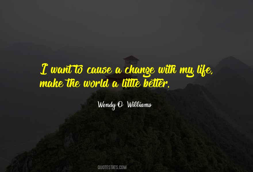 Wendy O Williams Quotes #1633174