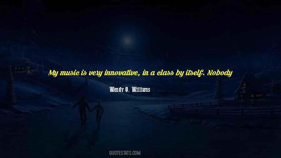 Wendy O Williams Quotes #714574