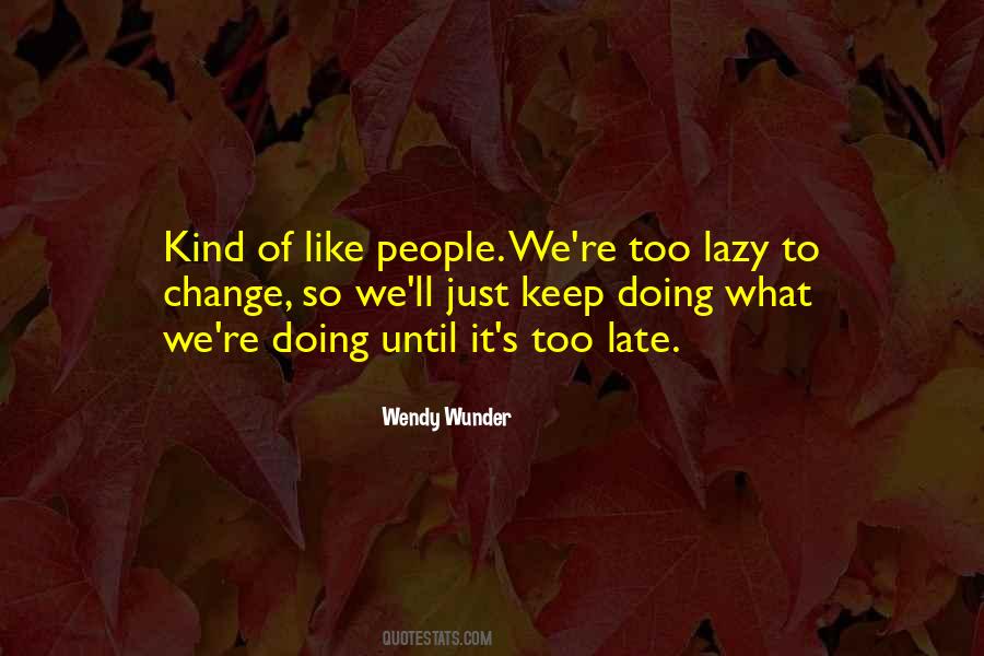 Wendy Wunder Quotes #1529989