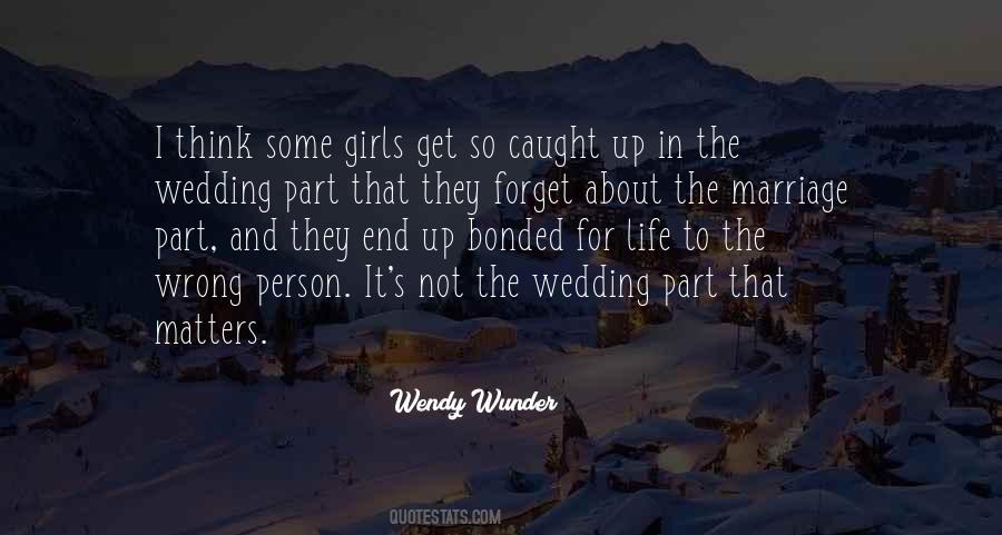 Wendy Wunder Quotes #1667900