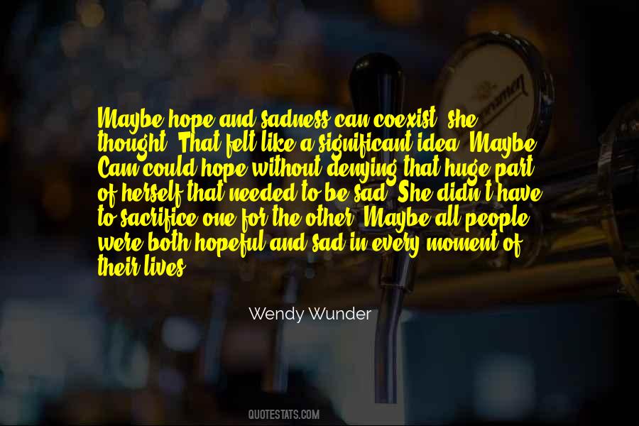 Wendy Wunder Quotes #1809747