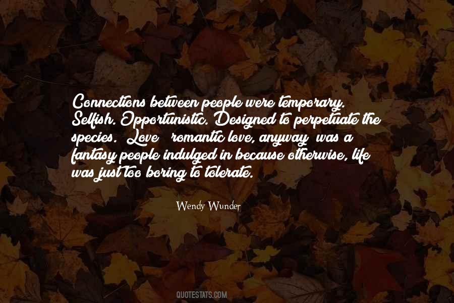 Wendy Wunder Quotes #1826460