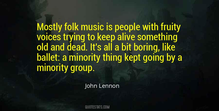 Quotes About Folk Music #1177807