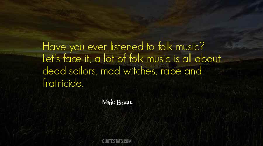 Quotes About Folk Music #1388597