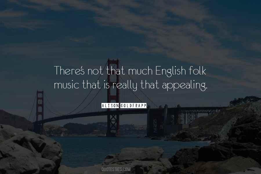 Quotes About Folk Music #289720