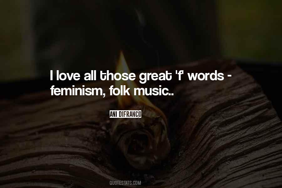 Quotes About Folk Music #547626