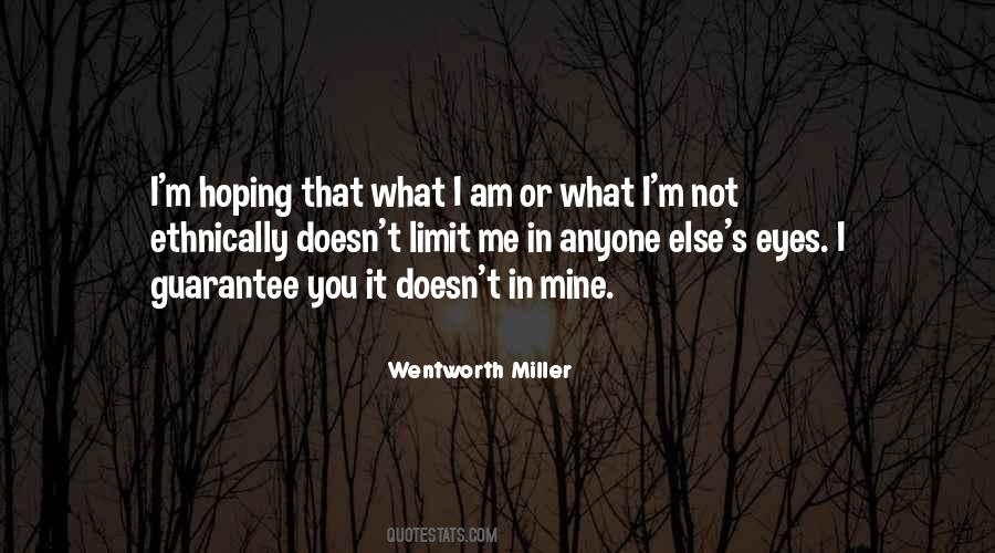 Wentworth Miller Quotes #892066