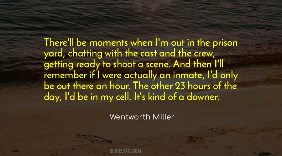 Wentworth Miller Quotes #955651