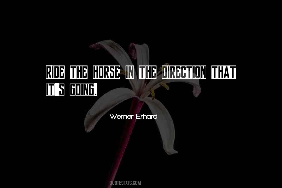 Werner Erhard Quotes #1049195