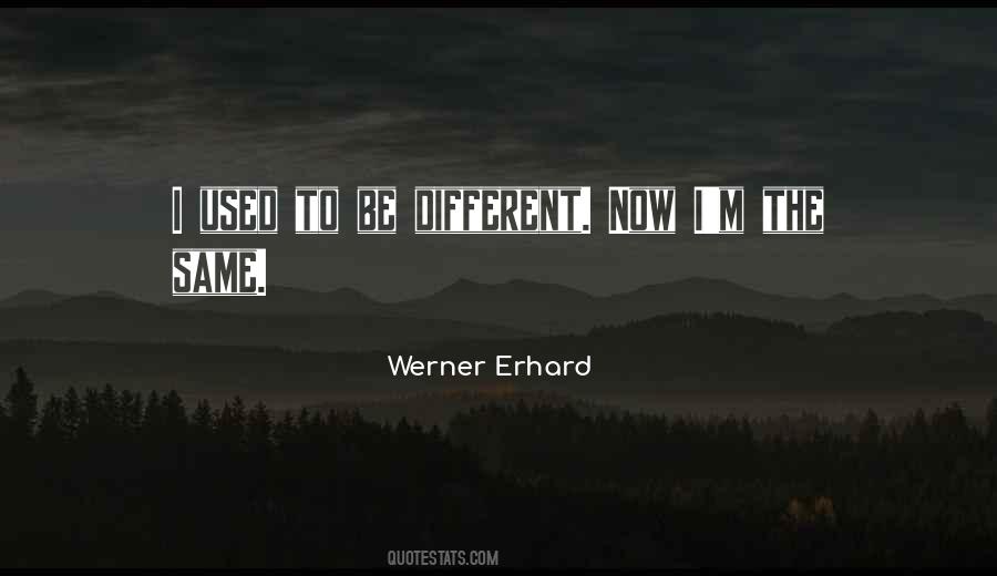 Werner Erhard Quotes #539103
