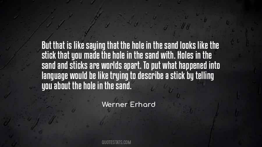 Werner Erhard Quotes #716353