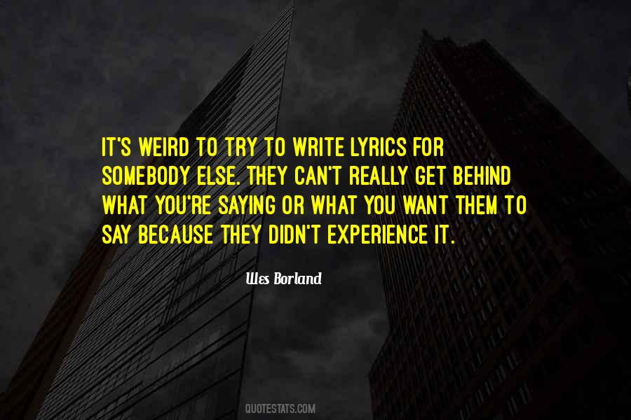 Wes Borland Quotes #1835488