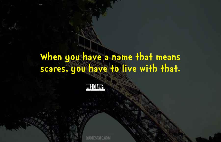 Wes Craven Quotes #1173605