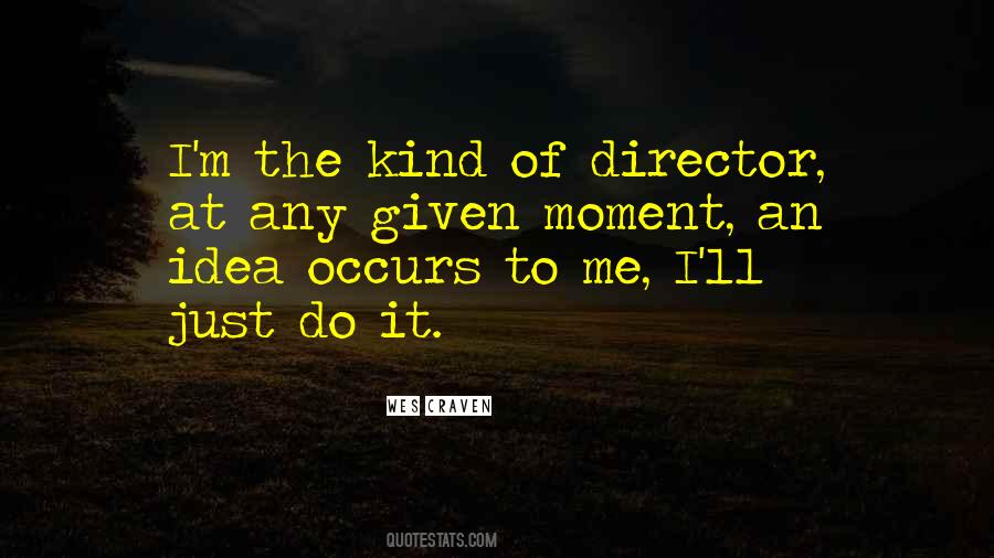 Wes Craven Quotes #462041