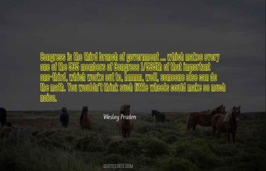 Wesley Pruden Quotes #1808677