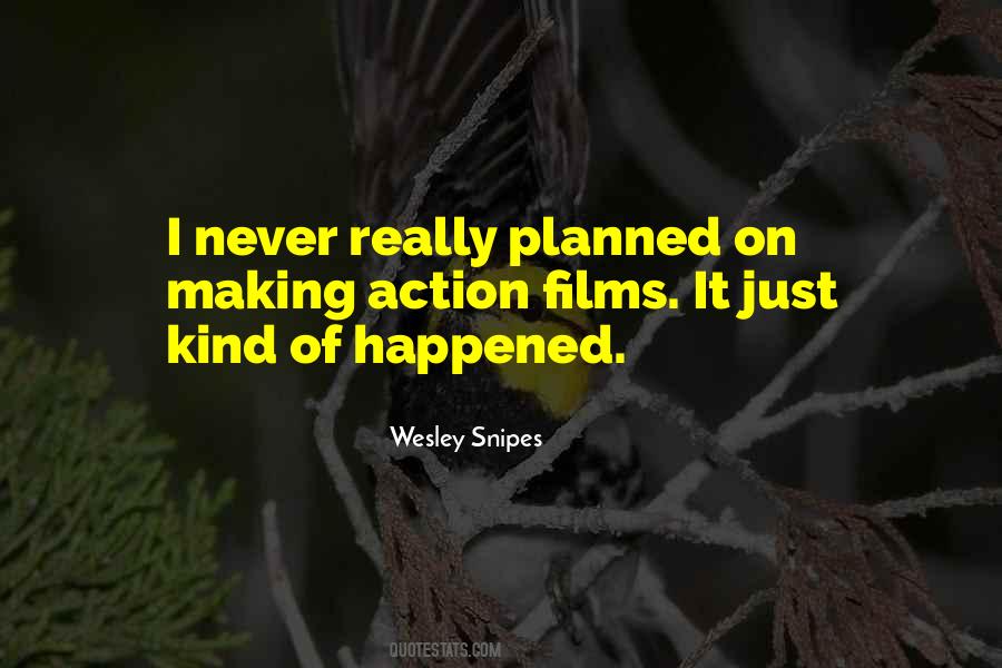 Wesley Snipes Quotes #1257760