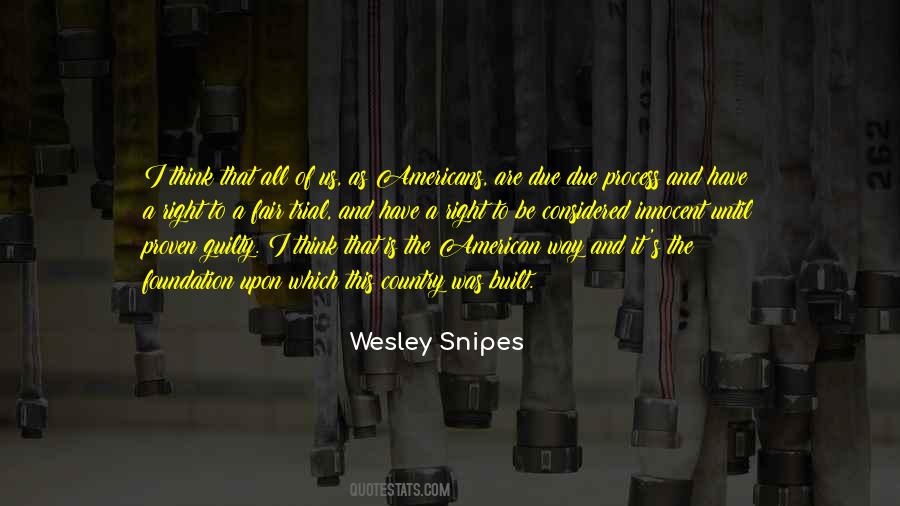 Wesley Snipes Quotes #1649416