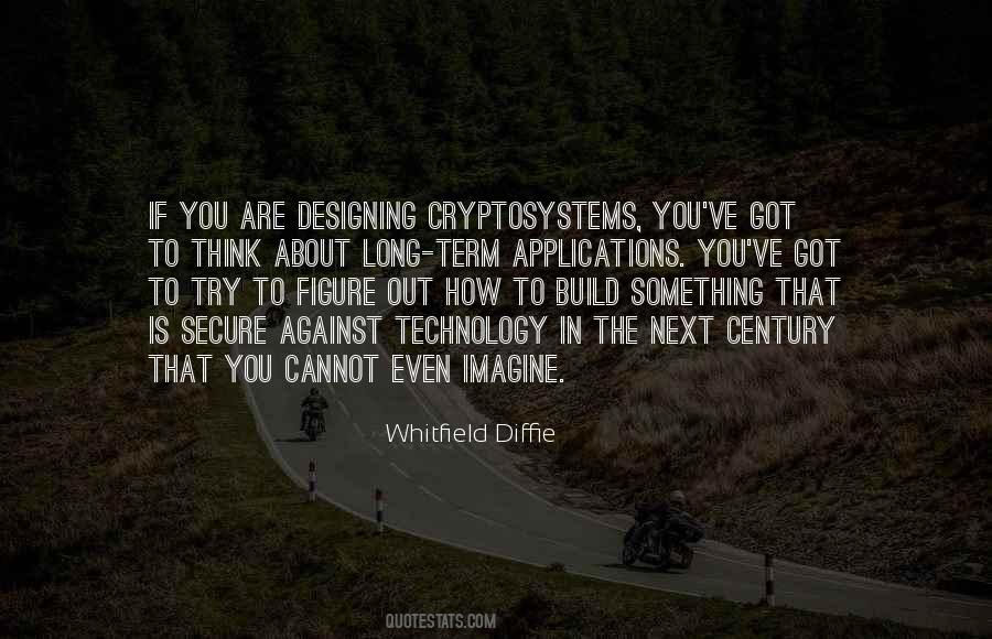 Whitfield Diffie Quotes #446647