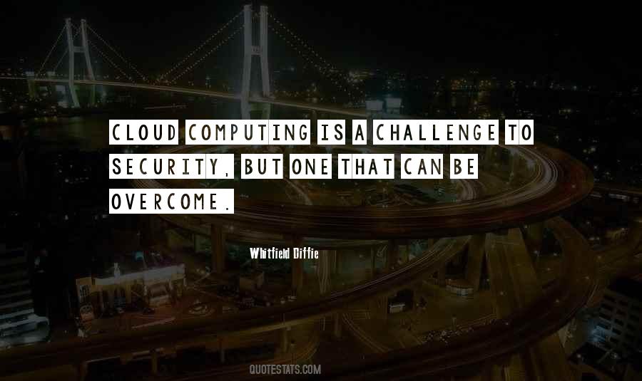 Whitfield Diffie Quotes #478025