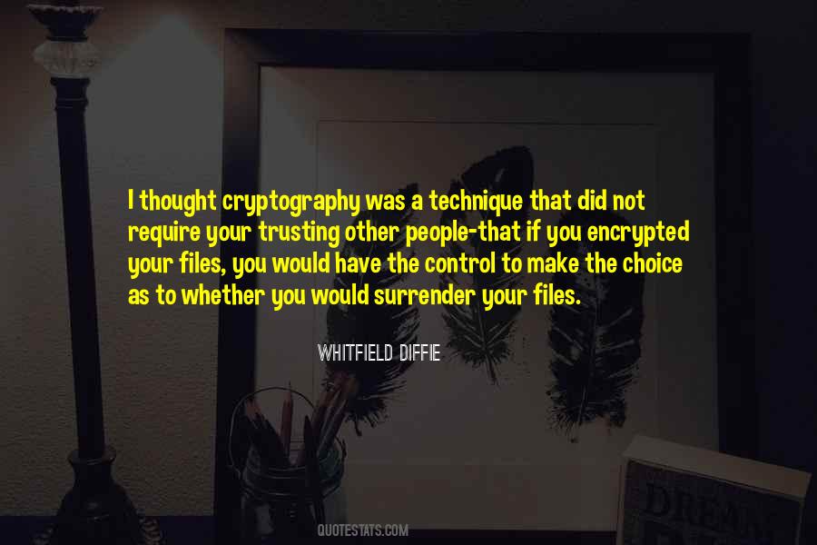 Whitfield Diffie Quotes #480896