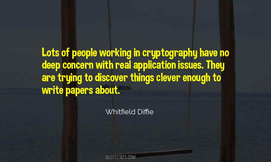 Whitfield Diffie Quotes #491398