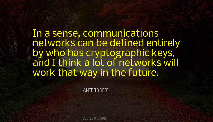 Whitfield Diffie Quotes #863134