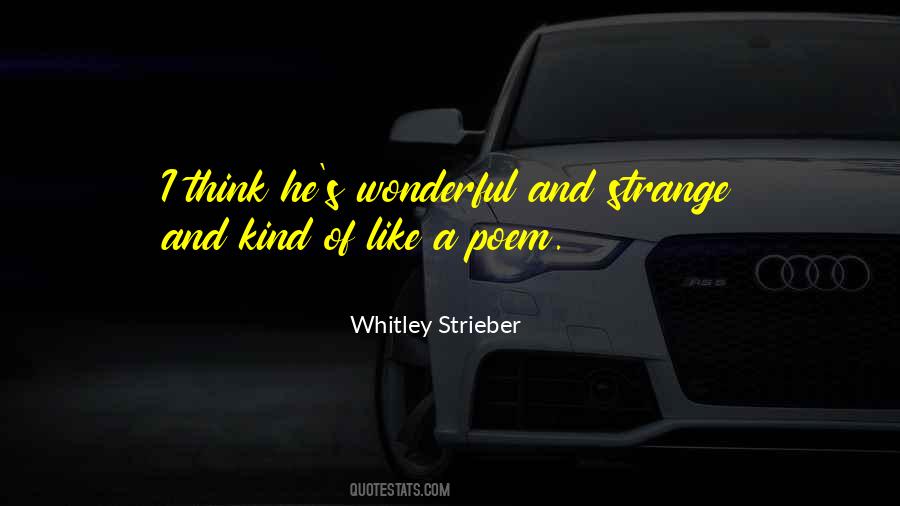 Whitley Strieber Quotes #1037593