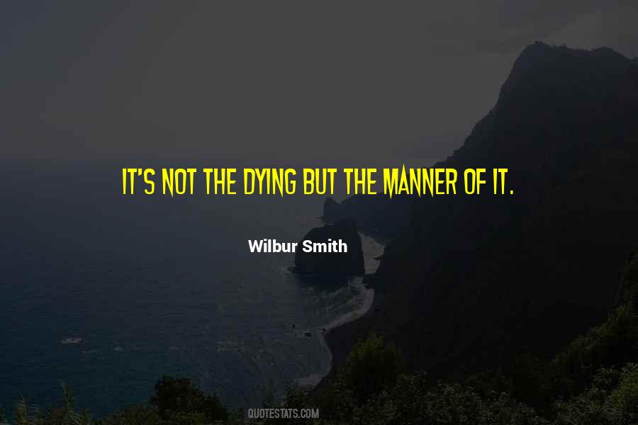 Wilbur Smith Quotes #1233088