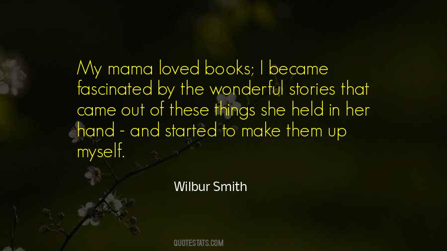 Wilbur Smith Quotes #1492332