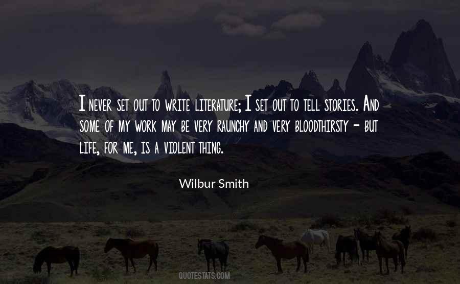 Wilbur Smith Quotes #638751