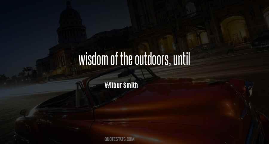 Wilbur Smith Quotes #687819