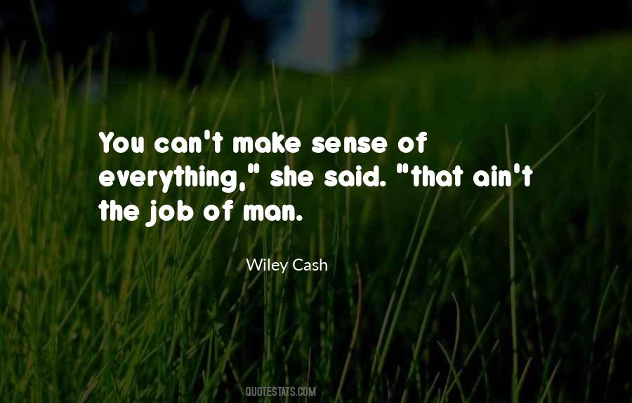 Wiley Cash Quotes #442518