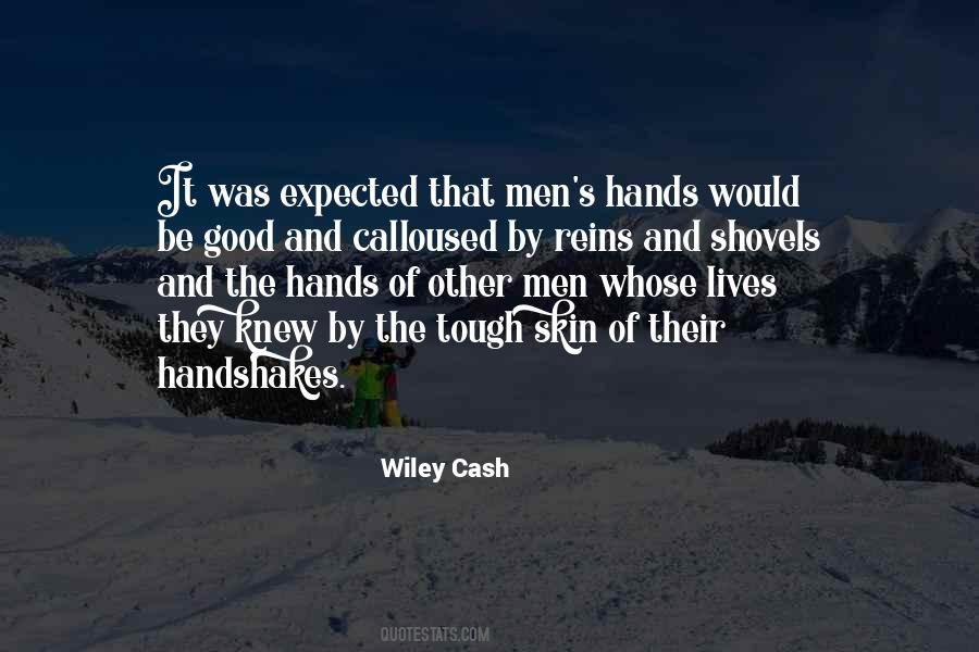 Wiley Cash Quotes #714582